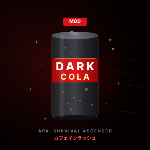 Dark Cola – ARK: Survival Ascended Mod
