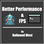 [TEST] Better Performance & FPS by Hallowed West [NOT WORKING] logo
