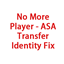 No More Player - ASA Transfer Identity Fix logo