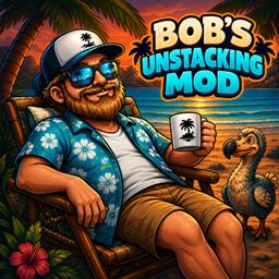 Bobs Unstacking Mod