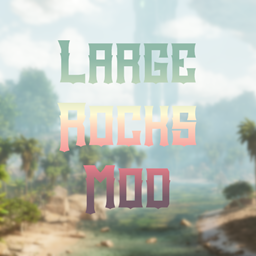 Large Rocks Mod